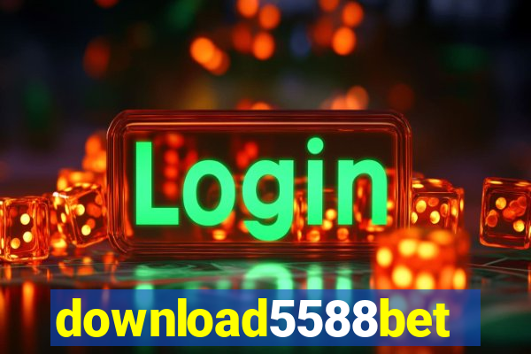 download5588bet