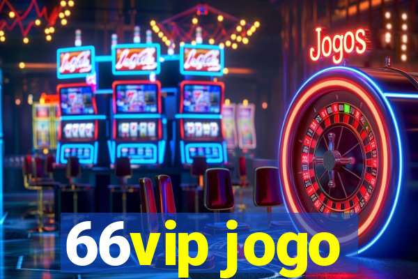 66vip jogo