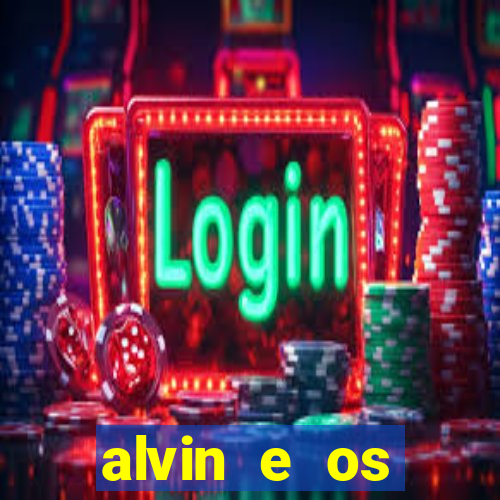 alvin e os esquilos personagens nomes