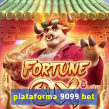 plataforma 9099 bet