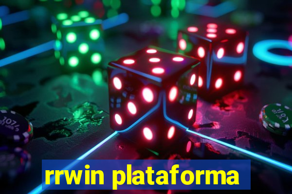 rrwin plataforma