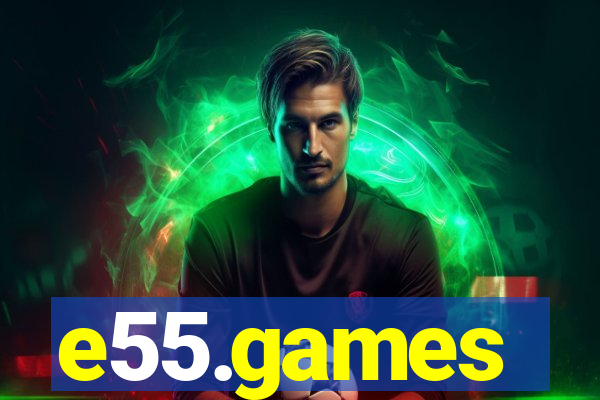 e55.games