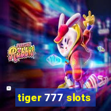 tiger 777 slots