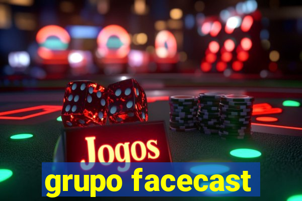 grupo facecast