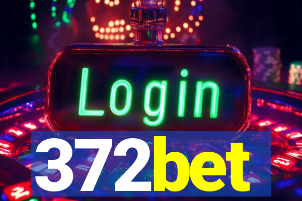 372bet