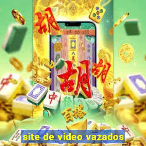 site de video vazados