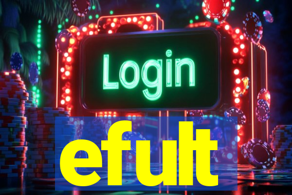 efult