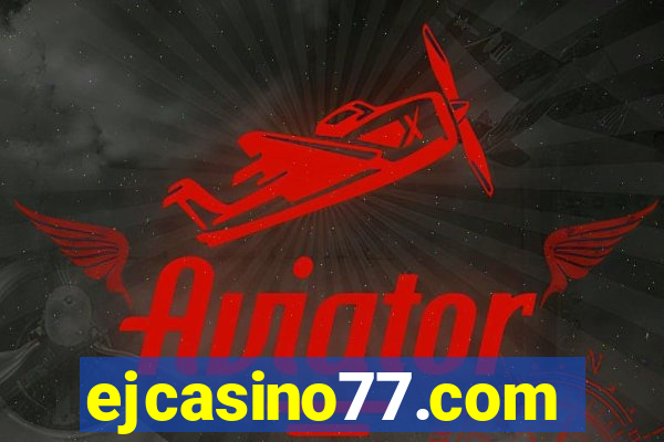 ejcasino77.com