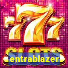 entrablazer