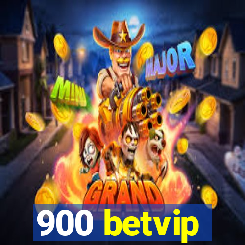 900 betvip