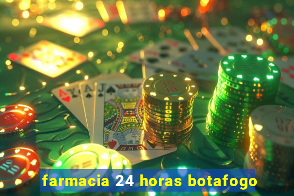 farmacia 24 horas botafogo