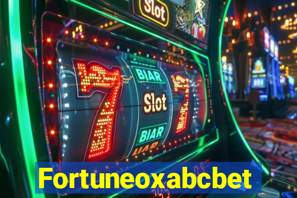 Fortuneoxabcbet