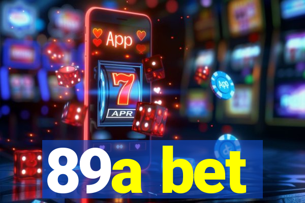 89a bet