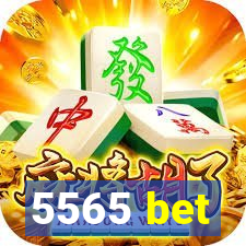 5565 bet