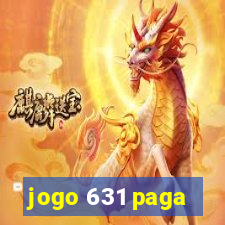 jogo 631 paga