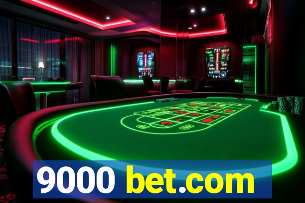 9000 bet.com