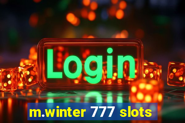 m.winter 777 slots