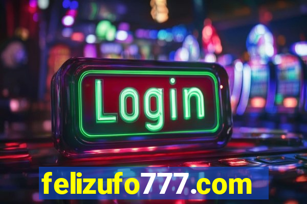 felizufo777.com