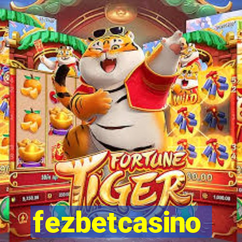 fezbetcasino