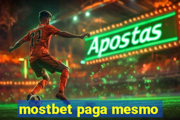 mostbet paga mesmo