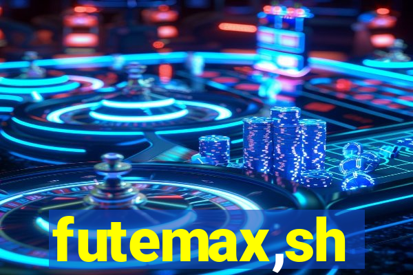 futemax,sh