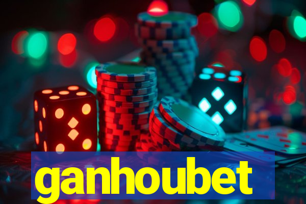 ganhoubet