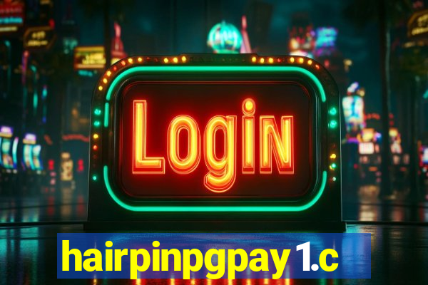 hairpinpgpay1.com