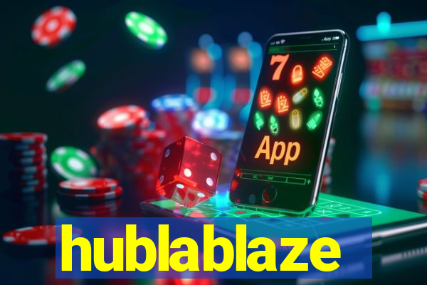 hublablaze