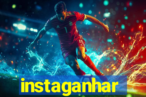 instaganhar