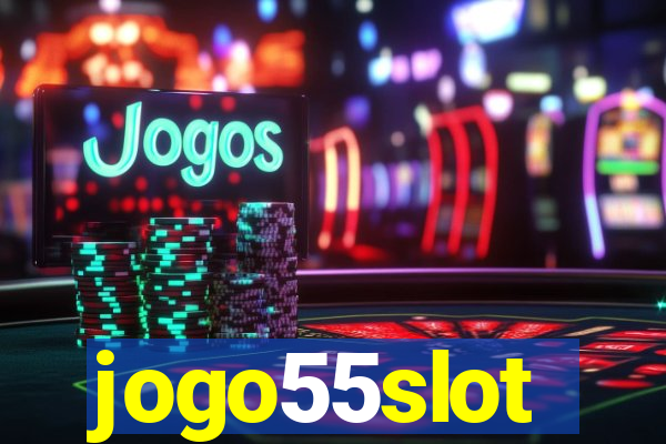 jogo55slot