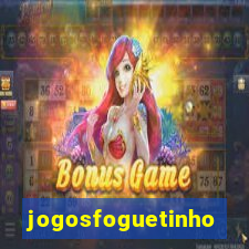 jogosfoguetinho