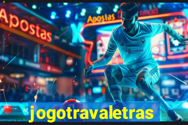 jogotravaletras