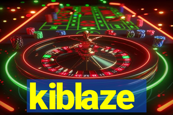 kiblaze