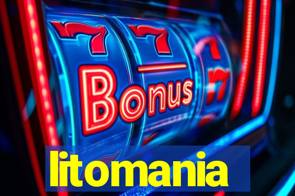 litomania