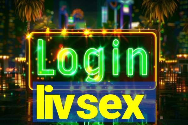 livsex