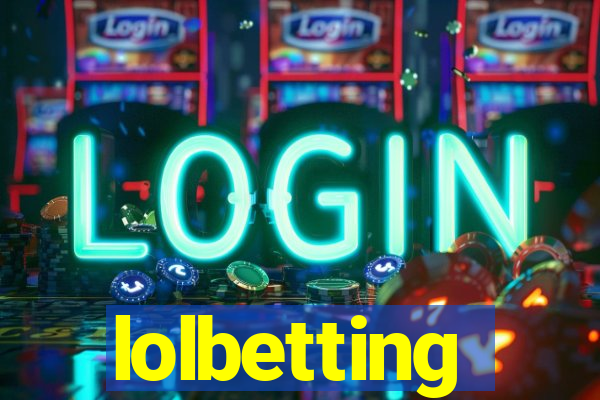 lolbetting