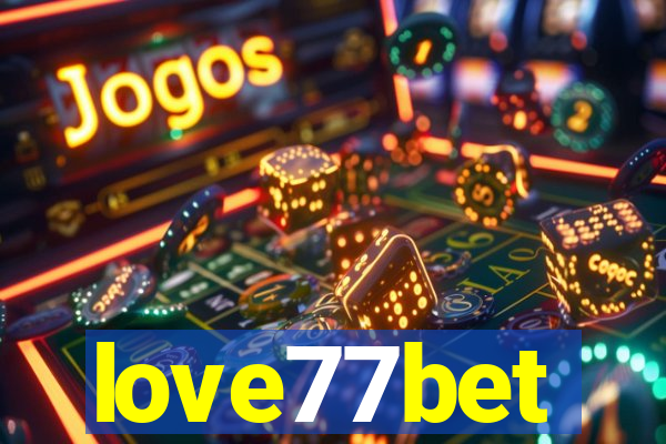 love77bet