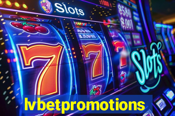 lvbetpromotions