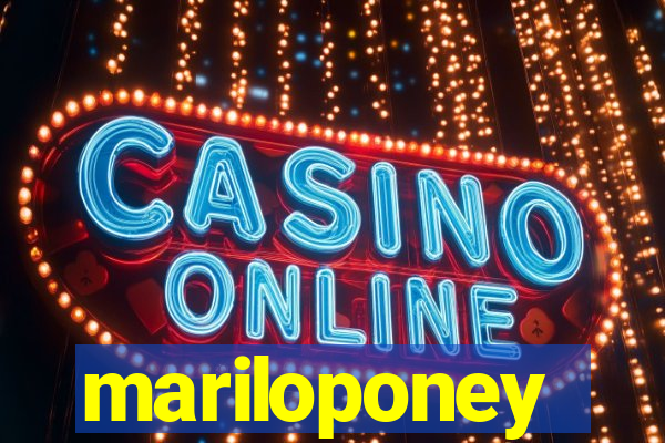 mariloponey