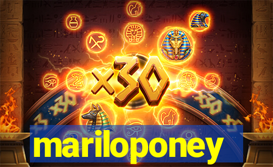 mariloponey