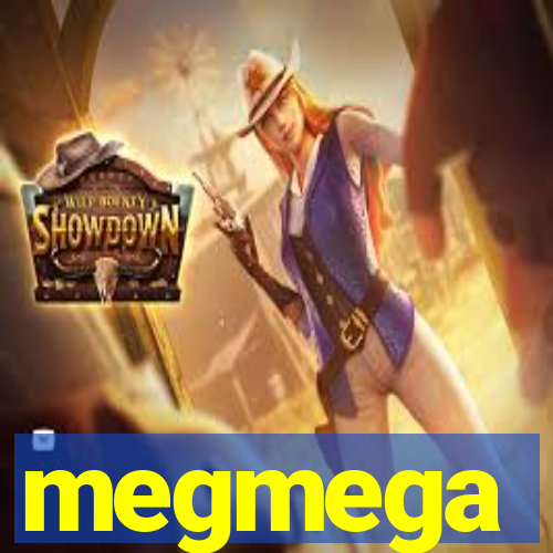 megmega