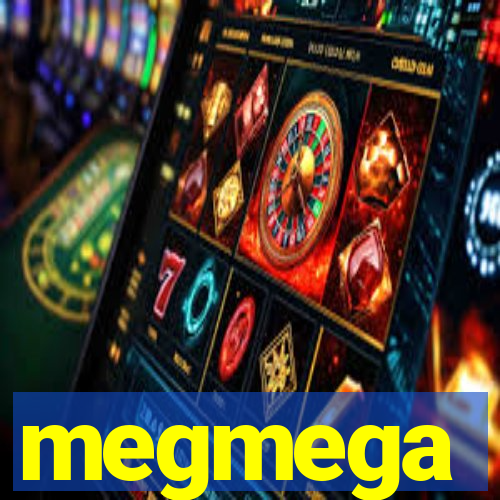 megmega