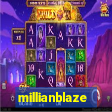 millianblaze