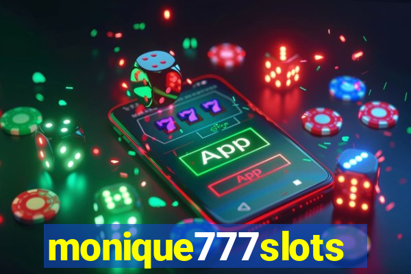 monique777slots