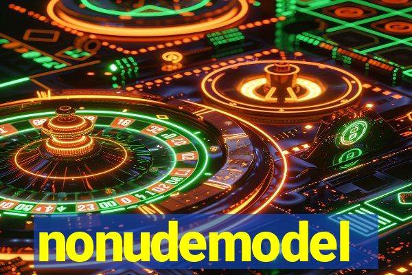 nonudemodel