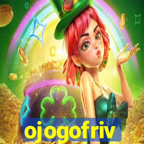 ojogofriv