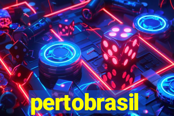 pertobrasil