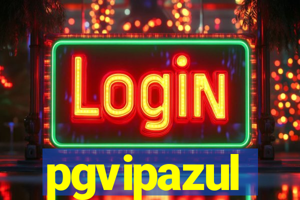 pgvipazul