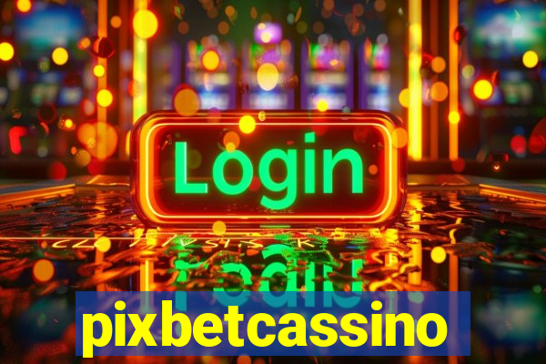 pixbetcassino