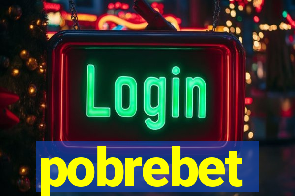 pobrebet